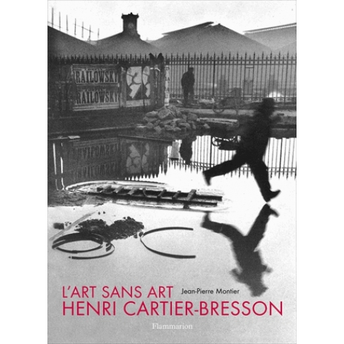 L’Art sans art d’Henri Cartier-Bresson – JP Montier